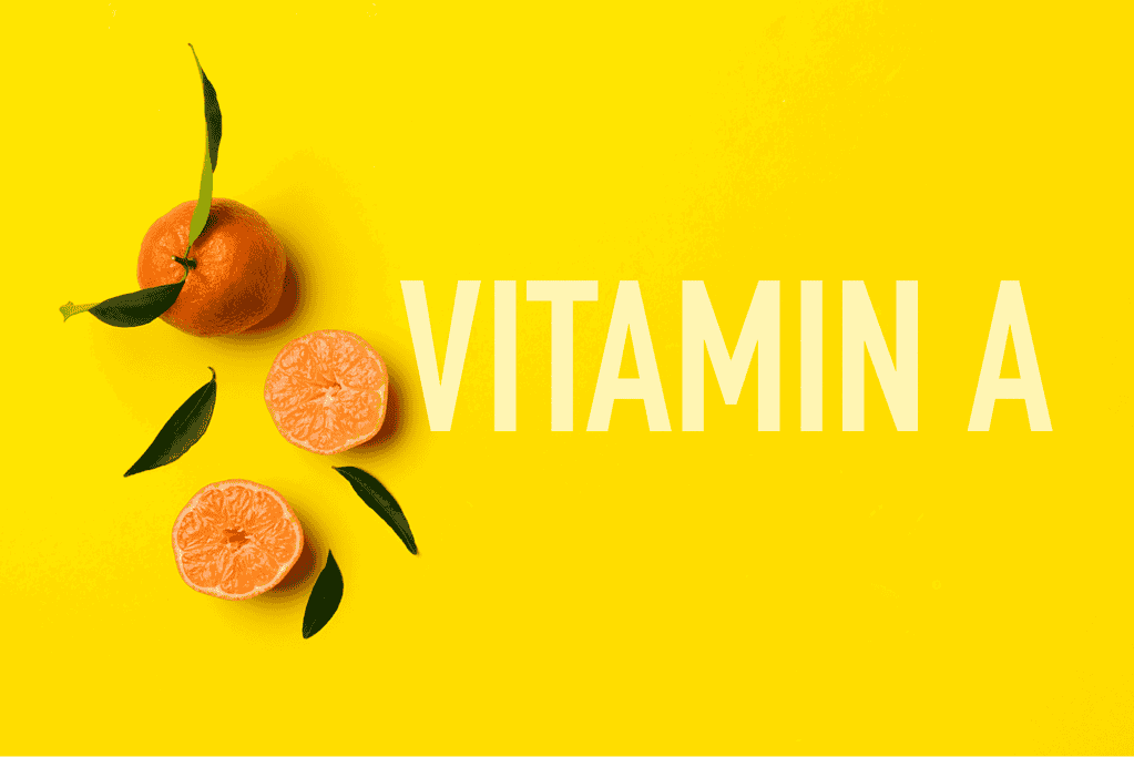 Vitamin A